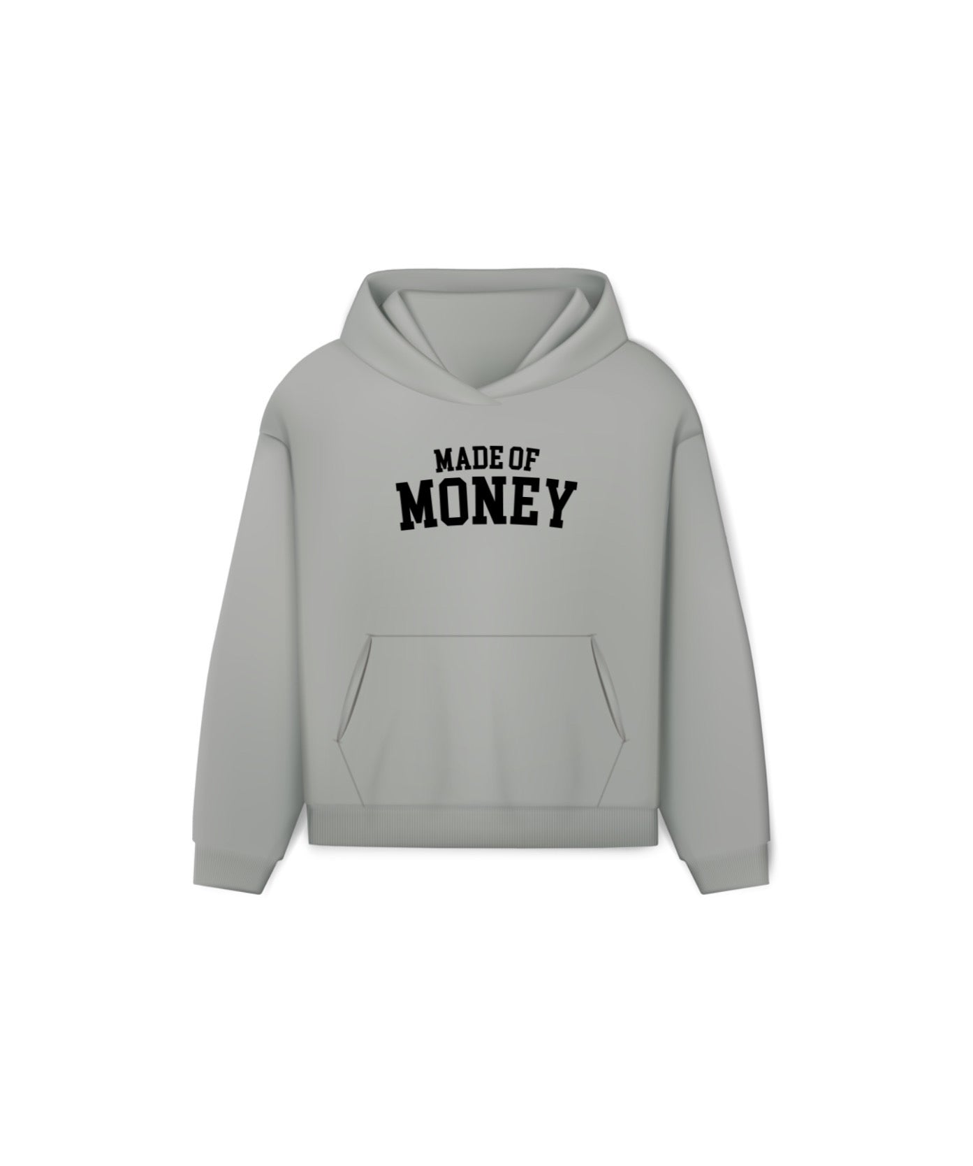 MADE OF MONEY HOODIE